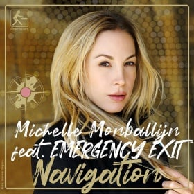 MICHELLE MONBALLIJN FEAT. EMERGENCY EXIT - NAVIGATION